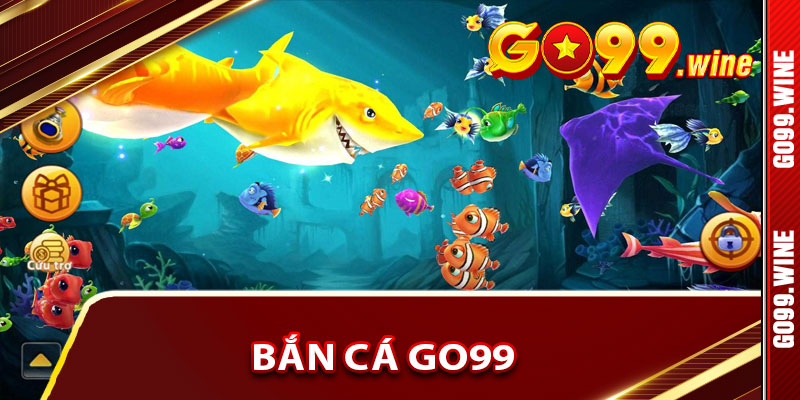 Bắn cá go99